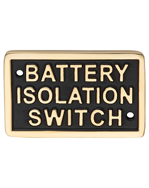 Name Plate – Battery Isolation Switch 1